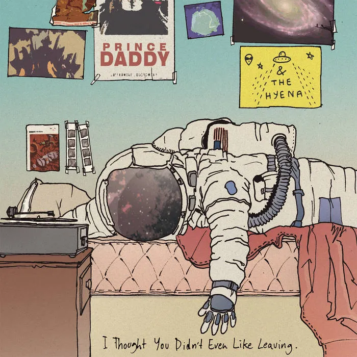 Prince Daddy & the Hyena: I Thought You Didn't Even Like Leaving: Green Vinyl